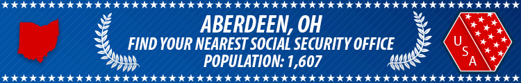 Social Security Offices in Aberdeen, Ohio Aberdeen, OH Social Security Offices