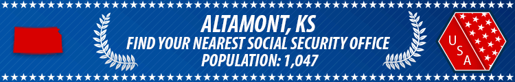 Social Security Offices in Altamont, Kansas Altamont, KS Social Security Offices