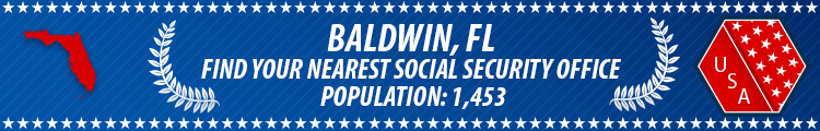 Social Security Offices in Baldwin, Florida Baldwin, FL Social Security Offices