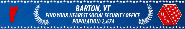 Social Security Offices in Barton, Vermont Barton, VT Social Security Offices