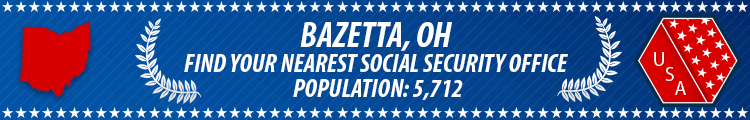 Bazetta, OH Social Security Offices