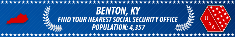Social Security Offices in Benton, Kentucky Benton, KY Social Security Offices