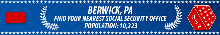 Berwick, PA Social Security Offices