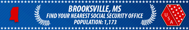 Social Security Offices in Brooksville, Mississippi Brooksville, MS Social Security Offices
