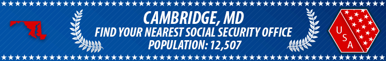 Social Security Offices in Cambridge, Maryland Cambridge, MD Social Security Offices