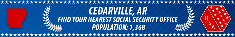 Social Security Offices in Cedarville, Arkansas Cedarville, AR Social Security Offices