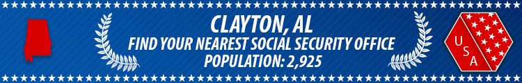 Social Security Offices in Clayton, Alabama Clayton, AL Social Security Offices
