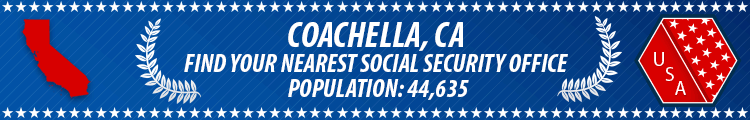 Coachella, CA Social Security Offices