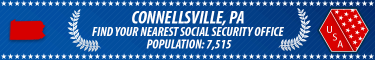 Social Security Offices in Connellsville, Pennsylvania Connellsville, PA Social Security Offices