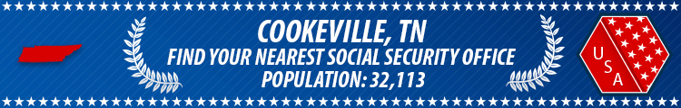 Social Security Offices in Cookeville, Tennessee Cookeville, TN Social Security Offices