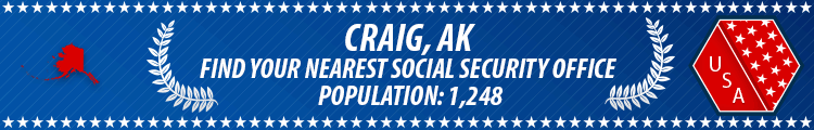 Social Security Offices in Craig, Alaska Craig, AK Social Security Offices