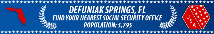 Social Security Offices in DeFuniak Springs, Florida DeFuniak Springs, FL Social Security Offices