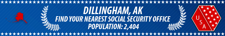 Dillingham, AK Social Security Offices