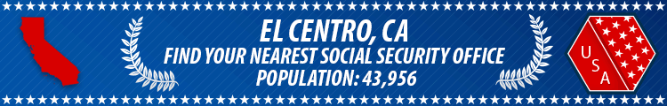 El Centro, CA Social Security Offices