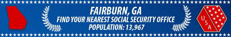 Social Security Offices in Fairburn, Georgia Fairburn, GA Social Security Offices