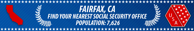 Social Security Offices in Fairfax, California Fairfax, CA Social Security Offices