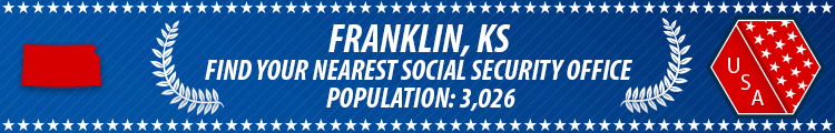 Social Security Offices in Franklin, Kansas Franklin, KS Social Security Offices