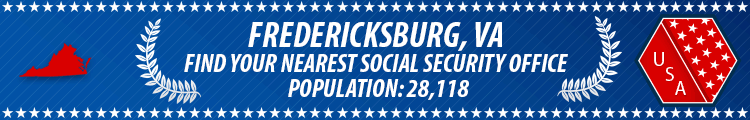 Social Security Offices in Fredericksburg, Virginia Fredericksburg, VA Social Security Offices