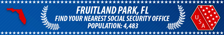 Social Security Offices in Fruitland Park, Florida Fruitland Park, FL Social Security Offices