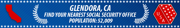 Glendora, CA Social Security Offices