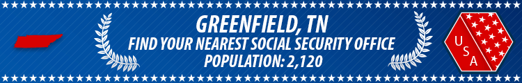 Greenfield, TN Social Security Offices