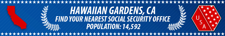 Social Security Offices in Hawaiian Gardens, California Hawaiian Gardens, CA Social Security Offices