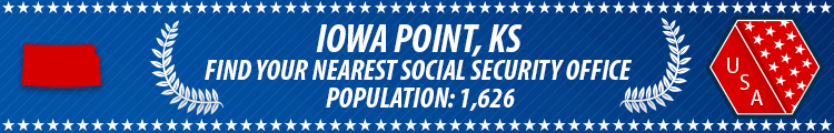 Social Security Offices in Iowa Point, Kansas Iowa Point, KS Social Security Offices