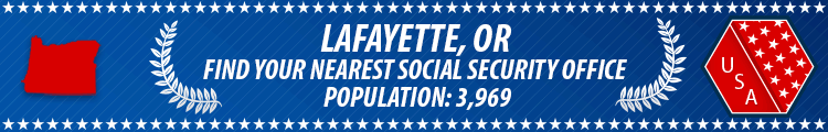 Social Security Offices in Lafayette, Oregon Lafayette, OR Social Security Offices