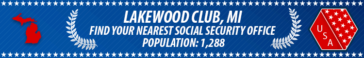 Lakewood Club, MI Social Security Offices