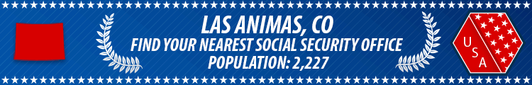 Social Security Offices in Las Animas, Colorado Las Animas, CO Social Security Offices