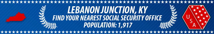 Social Security Offices in Lebanon Junction, Kentucky Lebanon Junction, KY Social Security Offices