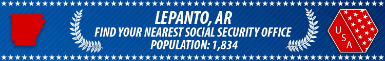 Social Security Offices in Lepanto, Arkansas Lepanto, AR Social Security Offices