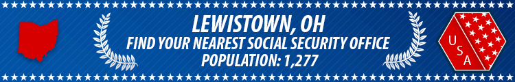 Social Security Offices in Lewistown, Ohio Lewistown, OH Social Security Offices