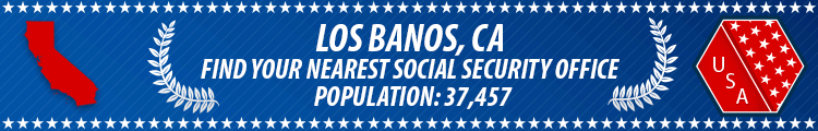 Los Banos, CA Social Security Offices