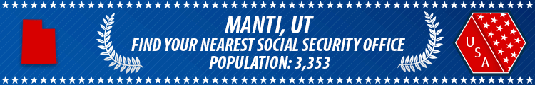 Manti, UT Social Security Offices