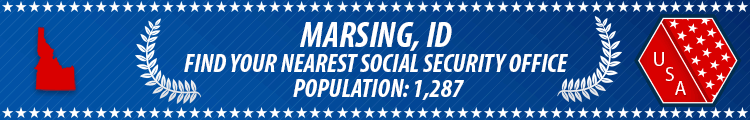 Social Security Offices in Marsing, Idaho Marsing, ID Social Security Offices