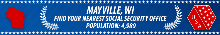 Social Security Offices in Mayville, Wisconsin Mayville, WI Social Security Offices