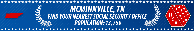 Social Security Offices in McMinnville, Tennessee McMinnville, TN Social Security Offices