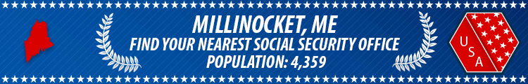 Millinocket, ME Social Security Offices