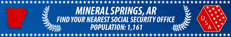 Social Security Offices in Mineral Springs, Arkansas Mineral Springs, AR Social Security Offices