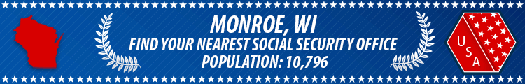 Social Security Offices in Monroe, Wisconsin Monroe, WI Social Security Offices