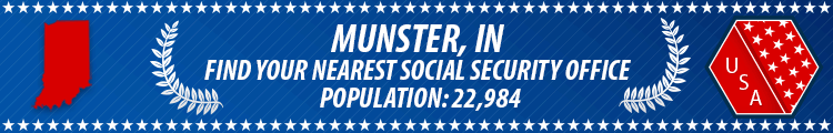 Social Security Offices in Munster, Indiana Munster, IN Social Security Offices