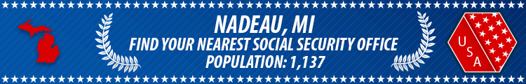 Nadeau, MI Social Security Offices