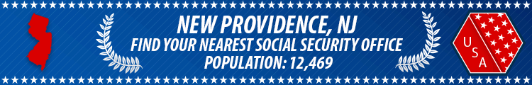 Social Security Offices in New Providence, New Jersey New Providence, NJ Social Security Offices