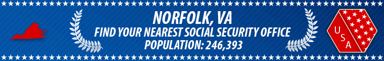 Social Security Offices in Norfolk, Virginia Norfolk, VA Social Security Offices