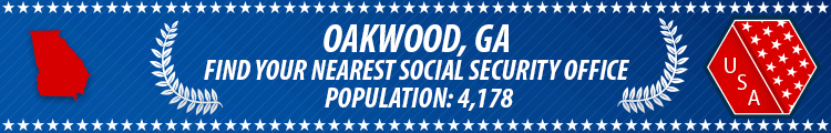 Social Security Offices in Oakwood, Georgia Oakwood, GA Social Security Offices