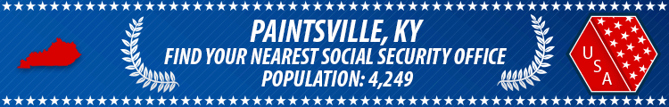 Social Security Offices in Paintsville, Kentucky Paintsville, KY Social Security Offices