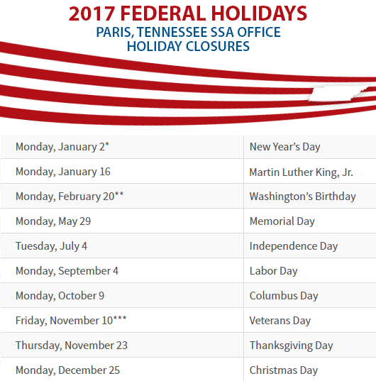 Paris, Tennessee Social Security Office Federal Holidays Paris, TN Social Security Office Closed Dates