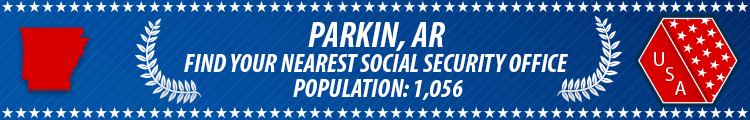Social Security Offices in Parkin, Arkansas Parkin, AR Social Security Offices