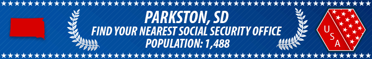 Social Security Offices in Parkston, South Dakota Parkston, SD Social Security Offices